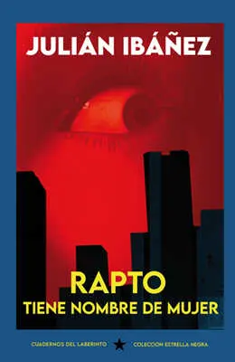 RAPTO TIENE NOMBRE DE MUJER