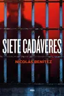 Siete cadáveres