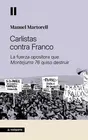 Carlistas contra Franco