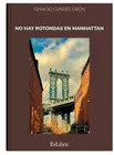 No hay rotondas en Manhattan