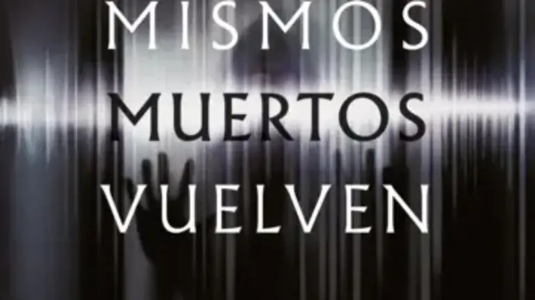Los mismos muertos vuelven